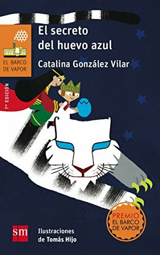 El secreto del huevo azul (El Barco de Vapor Naranja, Band 216)