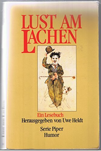 Lust am Lachen: Ein Lesebuch (Piper Taschenbuch)