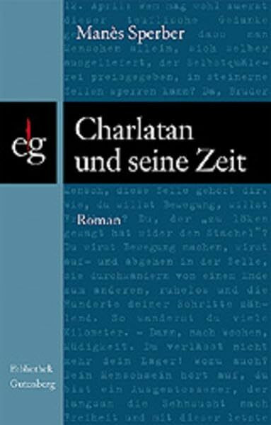 Charlatan und seine Zeit: Roman (Bibliothek Gutenberg)