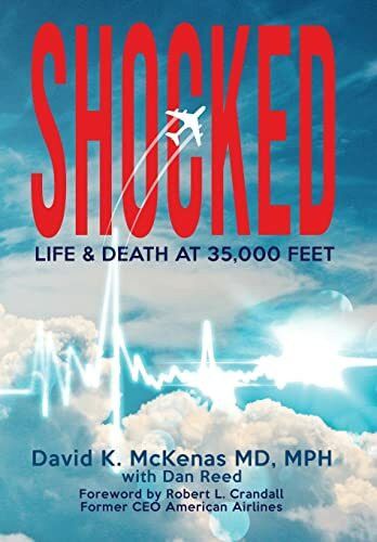 Shocked: Life and Death at 35,000 Feet