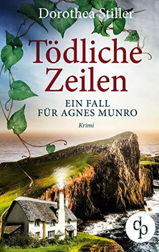 Tödliche Zeilen: Ein Fall für Agnes Munro