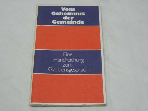 Vom Geheimnis der Gemeinde,