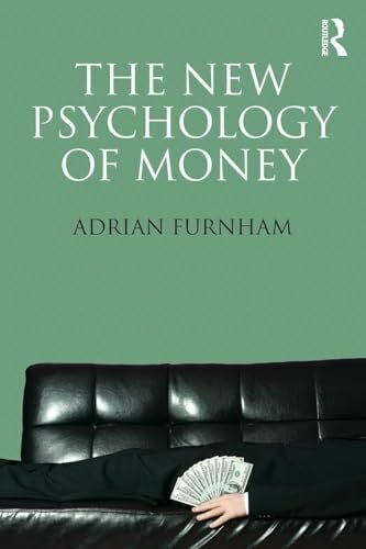 The New Psychology of Money The New Psychology of Money