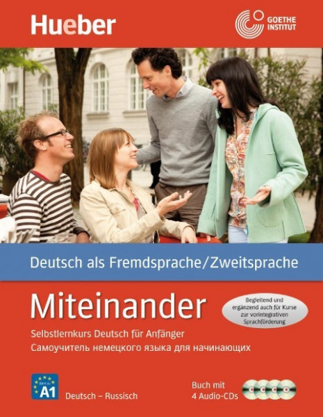 Miteinander. Selbstlernkurs Deutsch für Anfänger. Russische Ausgabe