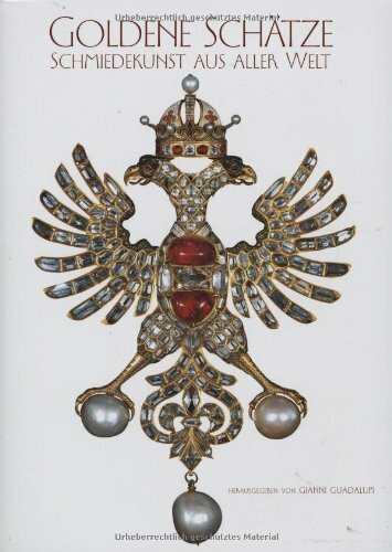 Goldene Schätze: Schmiedekunst aus aller Welt