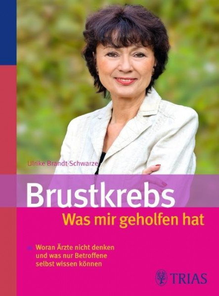 Brustkrebs - Was mir geholfen hat