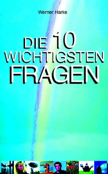 Die 10 wichtigsten Fragen