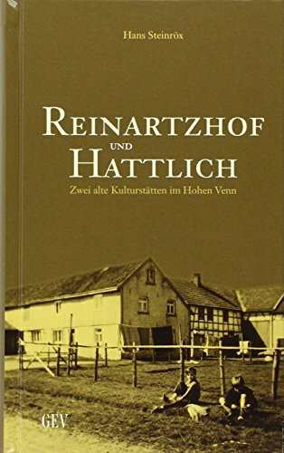 Reinartzhof und Hattlich