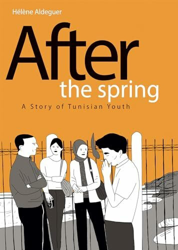 After the Spring: A Story of Tunisian Youth