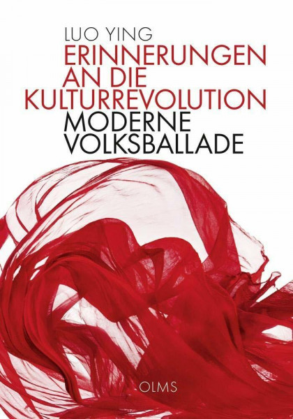 Erinnerungen an die Kulturrevolution: Moderne Volksballade.