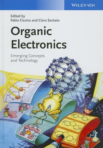 Organic Electronics: Emerging Concepts and Technologies