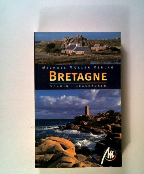 Bretagne: Reisehandbuch mit vielen praktischen Tipps