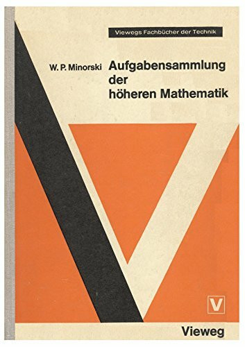 Aufgabensammlung der höheren Mathematik (Viewegs Fachbücher der Technik)