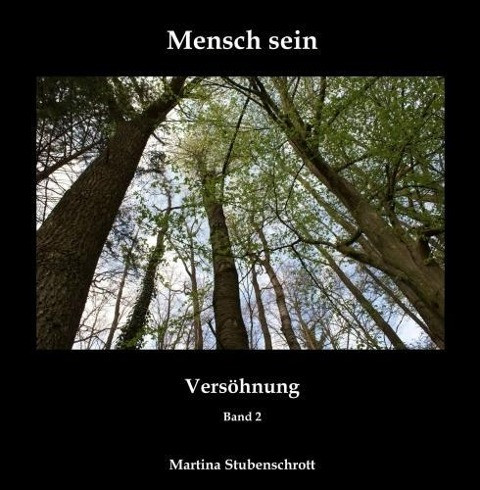 Mensch sein - Versöhnung