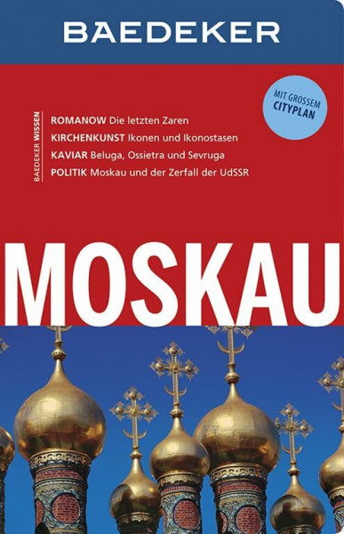 Baedeker Reiseführer Moskau: mit GROSSEM CITYPLAN