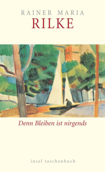 Denn Bleiben ist nirgends: Über Alter und Verlust (insel taschenbuch)