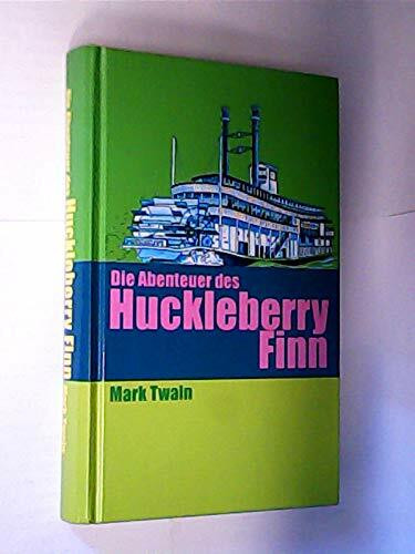 Die Abenteuer des Huckleberry Finn