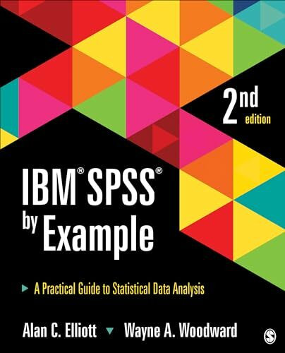 Sage Publications, Inc Ibm Spss By Example, A Practical Guide To Statistical Data Analysis