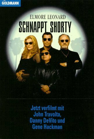 Schnappt Shorty!