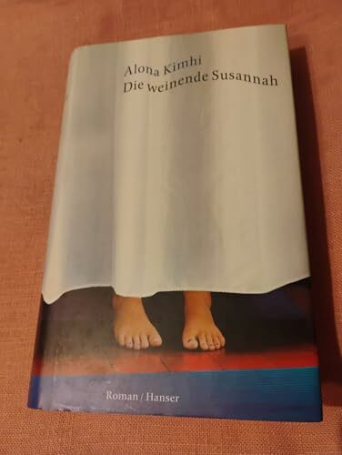 Die weinende Susannah: Roman