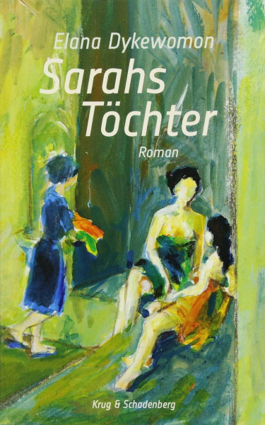 Sarahs Töchter: Roman