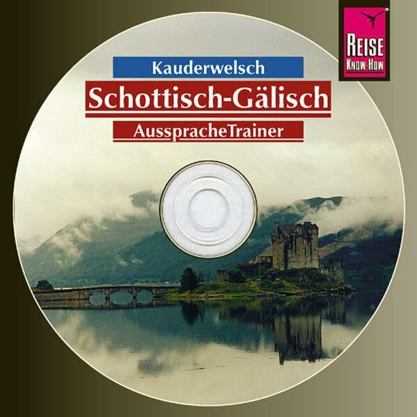Reise Know-How Kauderwelsch AusspracheTrainer Schottisch-Gälisch (Audio-CD): Kauderwelsch-CD