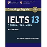 Cambridge IELTS 13 General Training Student's Book with Answers