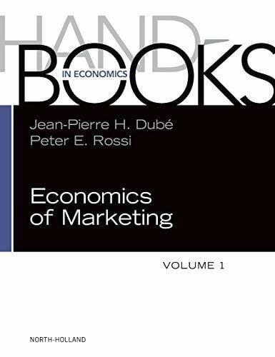 Handbook of the Economics of Marketing: Volume 1: Marketing and Economics (Volume 1) (Handbooks in Economics, Volume 1, Band 1)