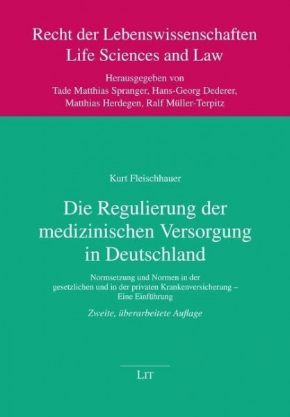 Die Regulierung der medizinischen Versorgung in Deutschland