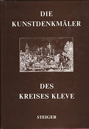 Die Kunstdenkmäler des Kreises Kleve