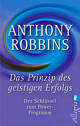 Das Prinzip des geistigen Erfolgs: Der Schlüssel zum Power-Programm | Das 30-Tage-Programm mit den Erfolgsschritten nach dem Power Prinzip (0)
