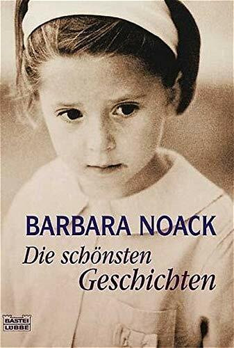 Die schönsten Geschichten (Allgemeine Reihe. Bastei Lübbe Taschenbücher)