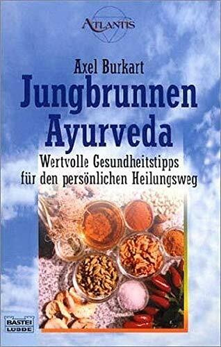 Jungbrunnen Ayurveda