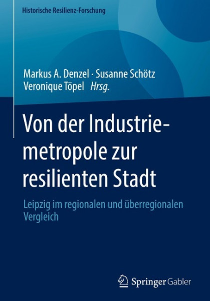 Von der Industriemetropole zur resilienten Stadt