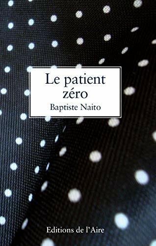 Le Patient Zéro