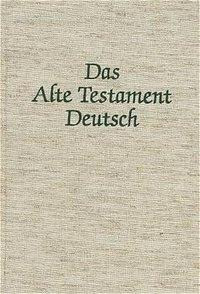 Das Alte Testament Deutsch (ATD), Tlbd.22/1, Das Buch Hesekiel (Ezechiel): Kap. 1-19, übersetzt und erklärt (Burgertum, Band 22)