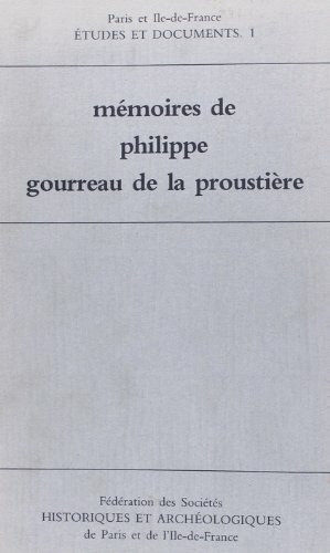 Memoire de philippe gourreau de la proustiere, chamoine de saint-victor et cure