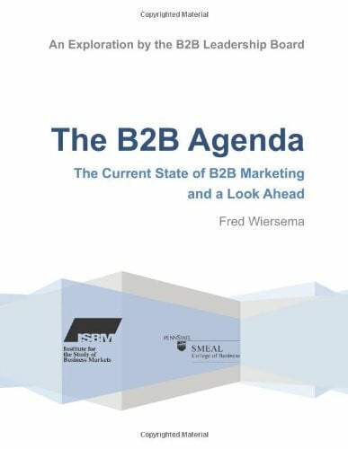 The B2B Agenda: The Current State of B2B Marketing and a Look Ahead