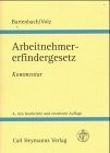 Gesetz über Arbeitnehmererfindungen: Kommentar zum Gesetz über Arbeitnehmererfindungen