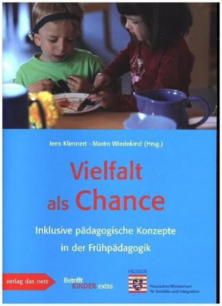 Vielfalt als Chance: Inklusive pädagogische Konzepte in der Frühpädagogik
