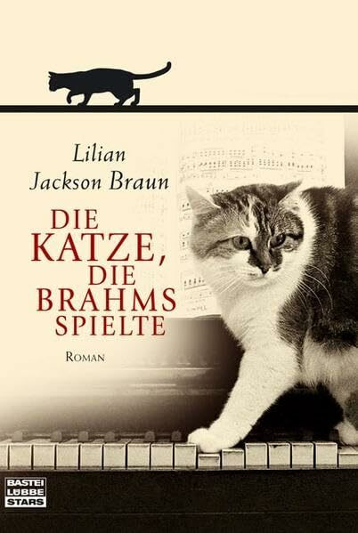 Die Katze, die Brahms spielte: Roman (Bastei Lübbe Stars)