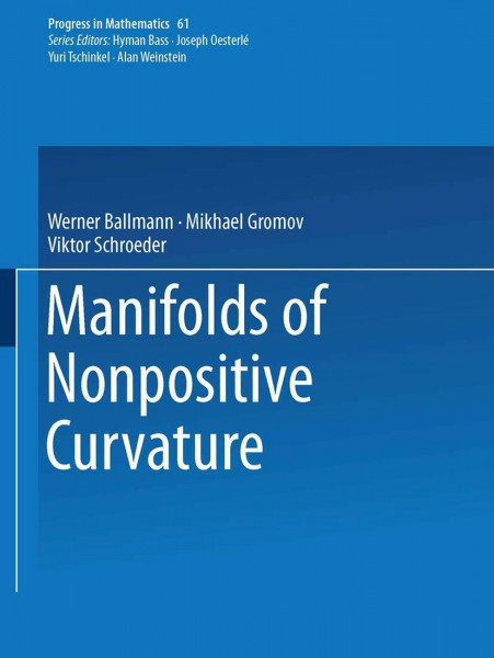 Manifolds of Nonpositive Curvature (Progress in Mathematics, Band 61)