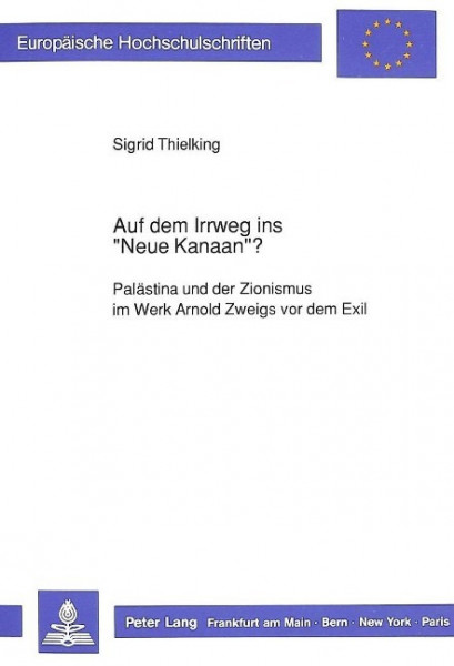 Auf dem Irrweg ins «Neue Kanaan»?