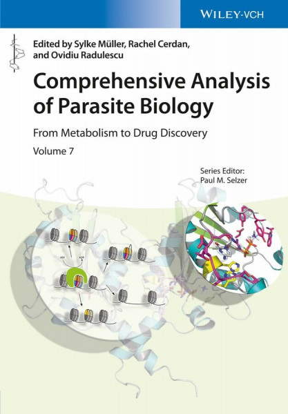 Comprehensive Analysis of Parasite Biology: From Metabolism to Drug Discovery (Drug Discovery in Infectious Diseases)