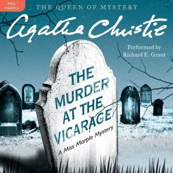 The Murder at the Vicarage: A Miss Marple Mystery