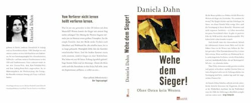 Wehe dem Sieger!: Ohne Osten kein Westen