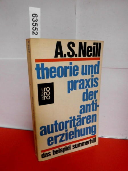 Theorie und Praxis der antiautoritären Erziehung