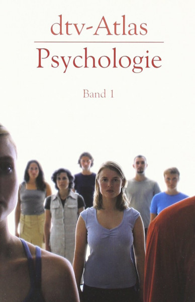 dtv - Atlas Psychologie I.: Band 1