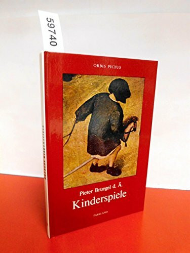 Pieter Bruegel d. A. - Kinderspiele (Orbis pictus)