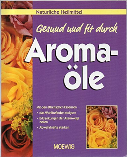Gesund und fit durch Aromaöle